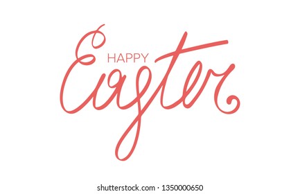 Happy Easter handwriting lettering. Style calligraphy for Easter Sunday and Monday. Design for holiday greeting card, invitation, poster, banner or background. Vector illustration