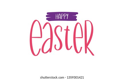 Happy Easter handwriting lettering. Style calligraphy for Easter Sunday and Monday. Design for holiday greeting card, invitation, poster, banner or background. Vector illustration