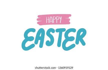 Happy Easter handwriting lettering. Style calligraphy for Easter Sunday and Monday. Design for holiday greeting card, invitation, poster, banner or background. Vector illustration