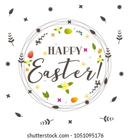 Happy Easter handwritten calligraphic phrase with spring flowers, eater eggs and leaves. Vector Illustration. 