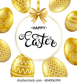Happy easter handwritten calligraphy lettering.  Paper frame with bow. Gold eggs with pattern. Holiday card template. Vector illustration.