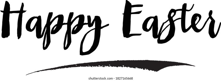 Happy Easter  Handwritten Font Typography Text Happiness Quote
on White Background