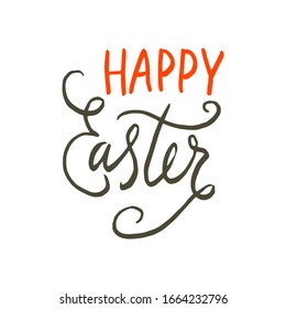 Happy Easter Handwritten wishes. Isolated vector lettering design for gift cards and invitations