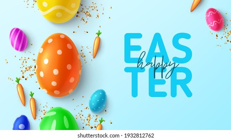 Happy Easter holiday banner. Top view on color eggs with Easter decoration, carrots and golden confetti. Vector illustration with 3d decorative objects.