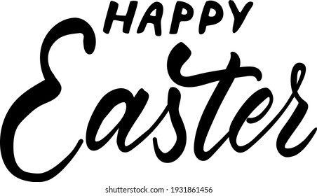 Happy Easter holiday calligraphy lettering. Christian religious card for Easter celebration. Jesus Christ resurrection poster. Vector illustration
