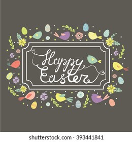 Happy Easter. Holiday. Easter calligraphy. Lettering. Cute romantic vector illustration for postcards, posters, stickers. Cute little birds, flowers. Spring, nature. Easter card. Easter illustration
