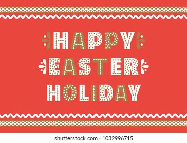 Happy Easter Holiday card. Colorful lettering. Fancy letters, decorative pattern  flat style. Greeting text. Fest celebration, invitation festive christian event party banner. Vector illustration