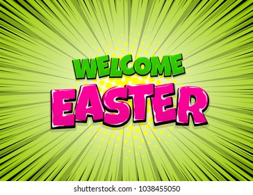 Happy Easter holiday comic text pop art advertise. Retro speed explosion line comics book phrase. Vector colored halftone illustration. Glossy wow greeting banner graphic. Vintage poster background.