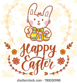 Happy Easter holiday Illustration with cute Easter Bunny, colored eggs, flowers and lettering, calligraphy text. Hand drawn art in vector cartoon style for greeting card, poster, decoration