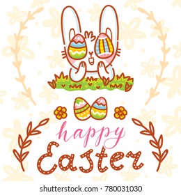 Happy Easter holiday Illustration with cute Easter Bunny, colored eggs, flowers and lettering, calligraphy text. Hand drawn art in vector cartoon style for greeting card, poster, decoration