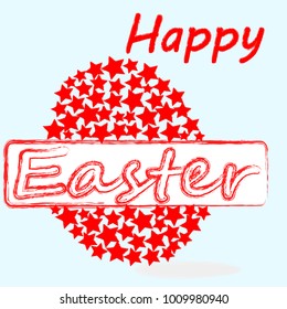 Happy Easter . Happy Holiday . Red egg make from stars .