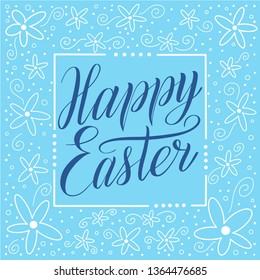 Happy Easter. Holiday square greeting card witn calligraphic cursive and decorative elements on frame. Blue script lettering, white ornament, sky blue background. Vector illustration.