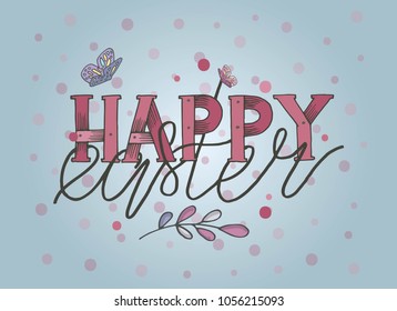  Happy Easter illustration with greeting text.  Hand drawn text with sketched elements and dots. Drawn Resurrection Sunday postcard, card, invitation, poster, banner template lettering typography. 