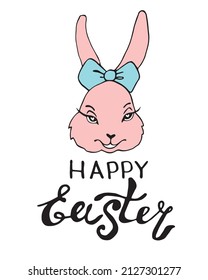 Happy Easter - inscription and color drawing of face of cute rabbit girl in flat style. Vector template for greeting card, invitation, poster, sticker, holiday design