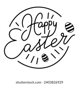 Happy Easter inscription. Handwriting text banner concept Happy Easter. Hand drawn vector art