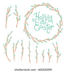 Happy Easter inscription, wreath and set of willow twigs. Vector illustration.