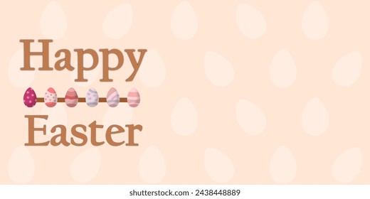 Happy Easter large banner with beige background and pastel colors easter eggs. Blank space for your text. Fully editable EPS vector.
