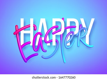 Happy Easter lettering 3D realistic rainbow holiday background . Vector illustration EPS10