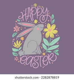 Happy Easter! Lettering  about Easter for flyer and print design. Vector illustration. Templates for banners, posters, greeting postcards.