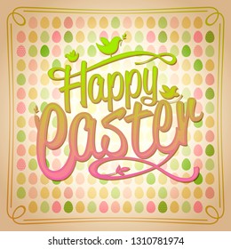Happy Easter lettering card with colored eggs on a backdrop