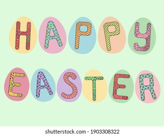 Happy Easter lettering card. Easter eggs lettering. Hand drawn lettering poster for Easter. Happy easter lettering with patterns.