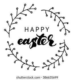 Happy Easter lettering card. Hand drawn lettering poster for Easter. Ink illustration. Modern calligraphy. Happy Easter typography background.