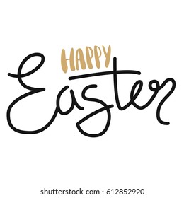 Happy Easter lettering card. Hand drawn lettering poster for Easter. Ink illustration