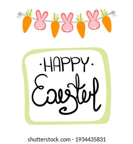 Happy Easter lettering with cute garland of bunnies and carrots. Cute hand drawn vector stock illustration isolated on white background. Design for card template etc.