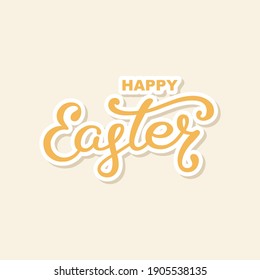 Happy Easter lettering. Festive calligraphy design for greeting card, banner, poster, print. Typography text, vector illustration.
