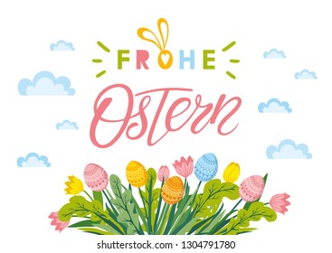 Happy Easter lettering with flowers and Easter eggs. Vector Happy Easter text lettering in German language. Frohe Ostern calligraphy font for paschal Holiday in Germany