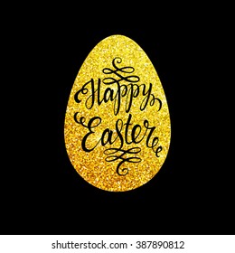 Happy Easter lettering in gold glitter egg on black background for invitation and card, vector illustration. 