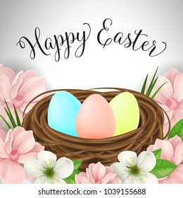 Happy Easter lettering. Easter greeting card with flowers and eggs in nest. Handwritten text, calligraphy. For greeting cards, posters, leaflets and brochures.