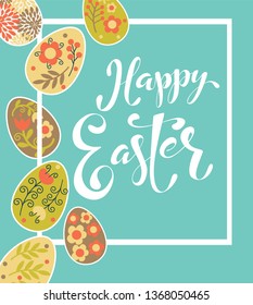 Happy easter lettering. Greeting Card with Easter eggs. Doodle vector elements.