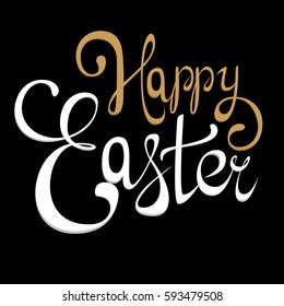 Happy Easter lettering. Greeting card or poster for holiday, letters gold and white. Abstract shining handmade calligraphy on black background. Vector illustration.