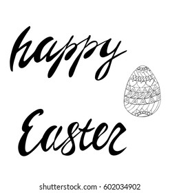 Happy Easter lettering. Hand drawn phrase with egg in doodle style.