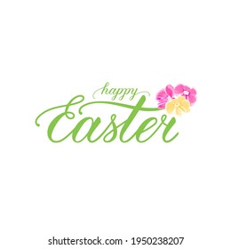 Happy Easter lettering. handwritten calligraphic text and flowers. design element for greeting card, banner, invitation, postcard, vignette, flyer. green, pink, yellow colors. vector illustration