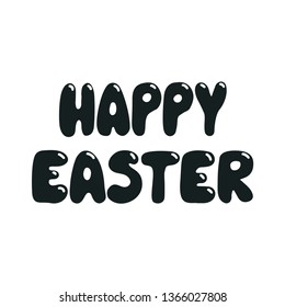 Happy Easter Lettering. Isolated. Hand drawn graphic. Template for card, logo etc.