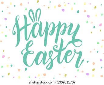 Happy easter lettering. Easter logo, badge and icon. Drawn Resurrection Sunday postcard, card, invitation, poster, banner template lettering typography. Seasons Greetings