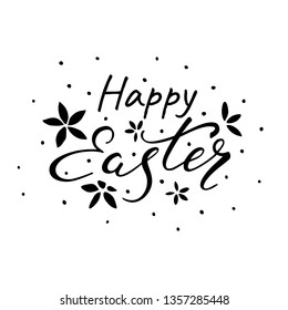Happy easter lettering logo decorated by flowers. Hand drawn sketch as logotype, print, badge, greeting card template, emblem. Vector illustration.