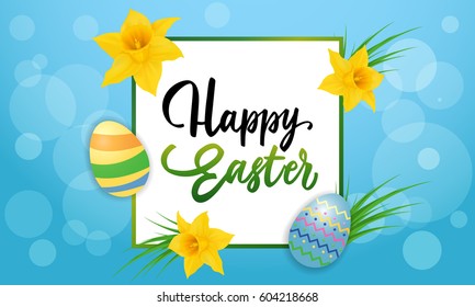Happy Easter lettering, narcissus and eggs
