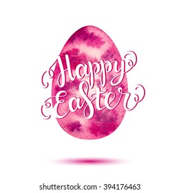 Happy Easter lettering on pink watercolor egg for greeting card, poster, banner, printing, mailing, flyer, web / vector illustration
