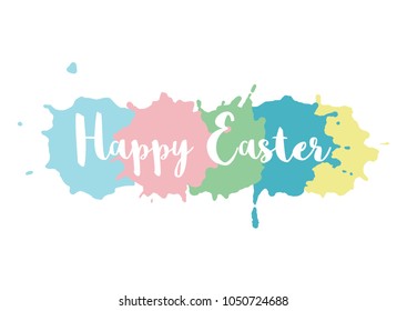 Happy Easter lettering on watercolor splashes. Vector illustration. Multicolored splatters, drops and bright stains phrase. Colorful banner isolated on white background. 