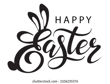 Happy Easter lettering phrase with bunny or rabbit ears.Vector illustration.