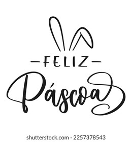 Happy Easter lettering in Portuguese (Feliz Páscoa) with bunny ears. Vector illustration. Isolated on white background