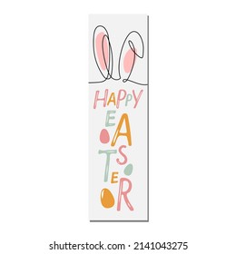 Happy Easter lettering with rabbit ears sketch. Vertical Easter sign. Front Porch Sign. Hand lettered calligraphy design. Black-and-white vector illustration. Easter Welcome Porch Sign.