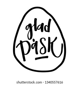 happy easter lettering in swedish. handwritten calligraphy in swedish language. poster, postcard or sign for spring holidays. spring print typography.