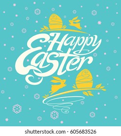 Happy Easter lettering template for holiday. Beautiful vector card with bunnies and eggs. 