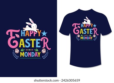 Happy easter monday typography t- shirt design