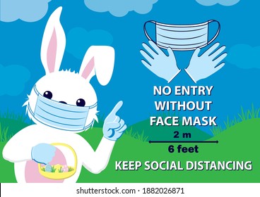 Happy Easter in mouth mask. No entry without mask and keep your social distance banner. Against coronavirus, COVID-19. Vector illustration.