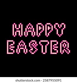 Happy Easter Neon glowing inscription in pixel art style